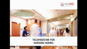 On-Demand Telemedicine for Nursing Homes